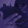 bdb ant - Rico (feat. B1gzayy) - Single